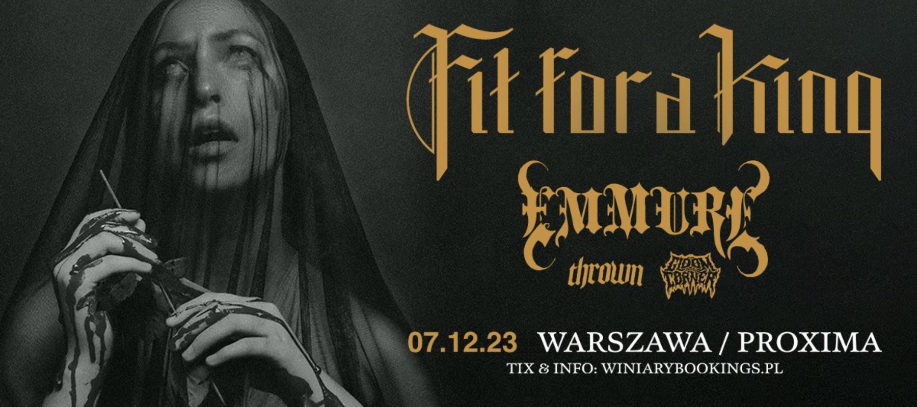 FIT FOR A&nbsp;KING + Emmure, Thrown, The Gloom In&nbsp;The Corner
