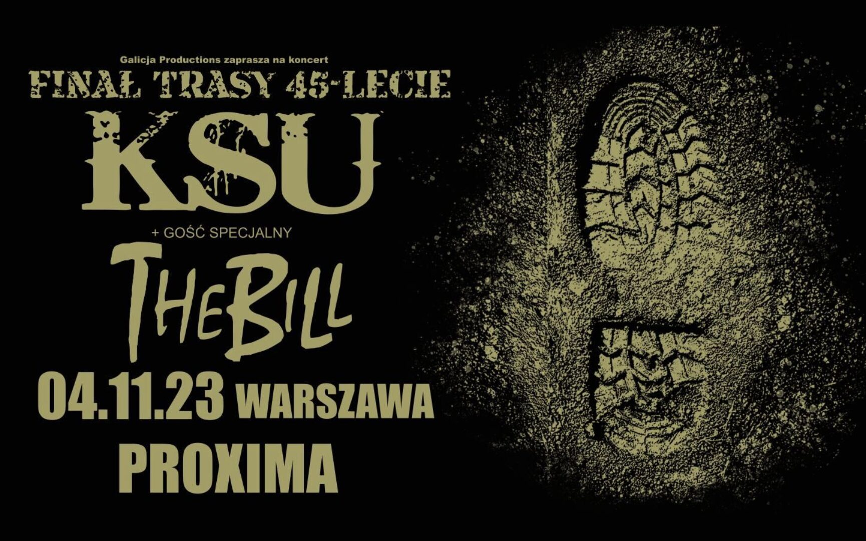 Finał trasy 45-lecie KSU + gość specjalny The Bill