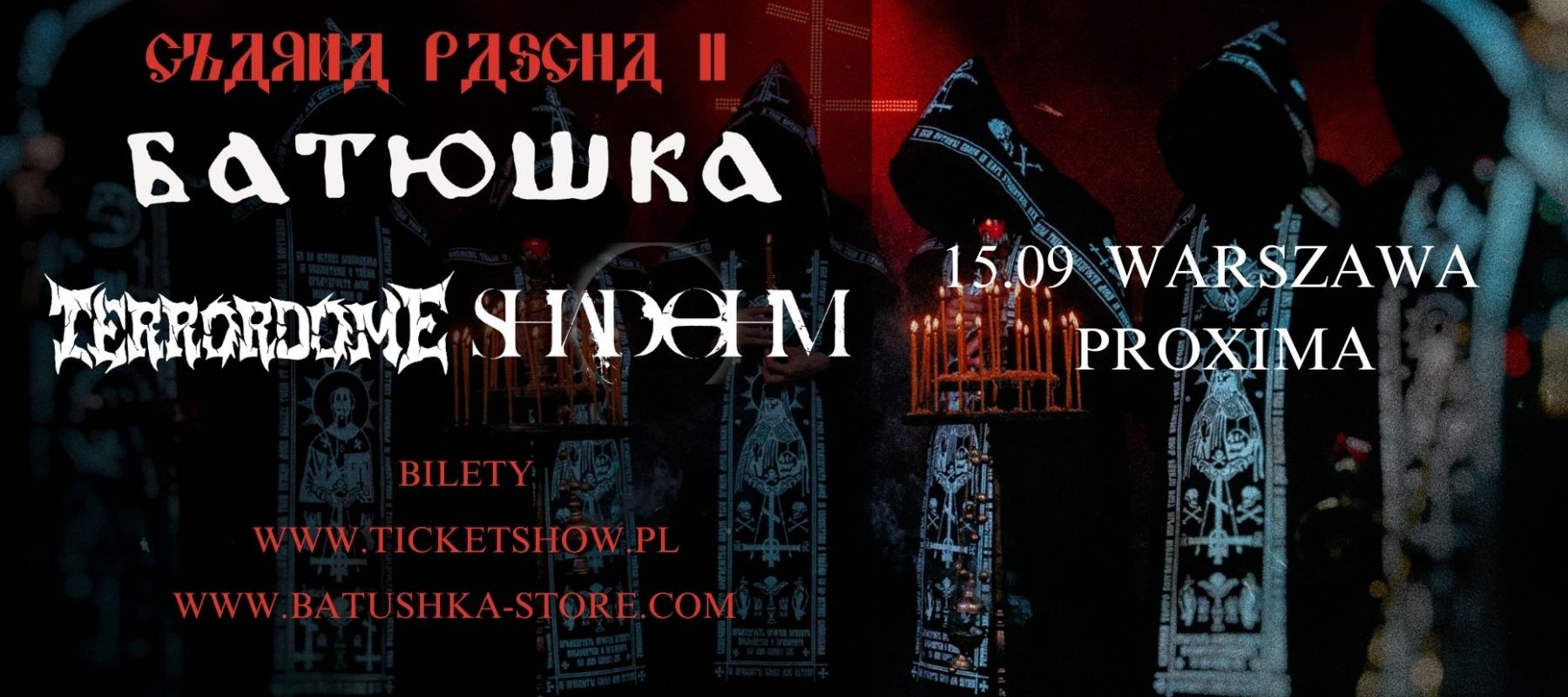 BATUSHKA/TERRORDOME/SHADOHM BATUSHKA/TERRORDOME/SHADOHM