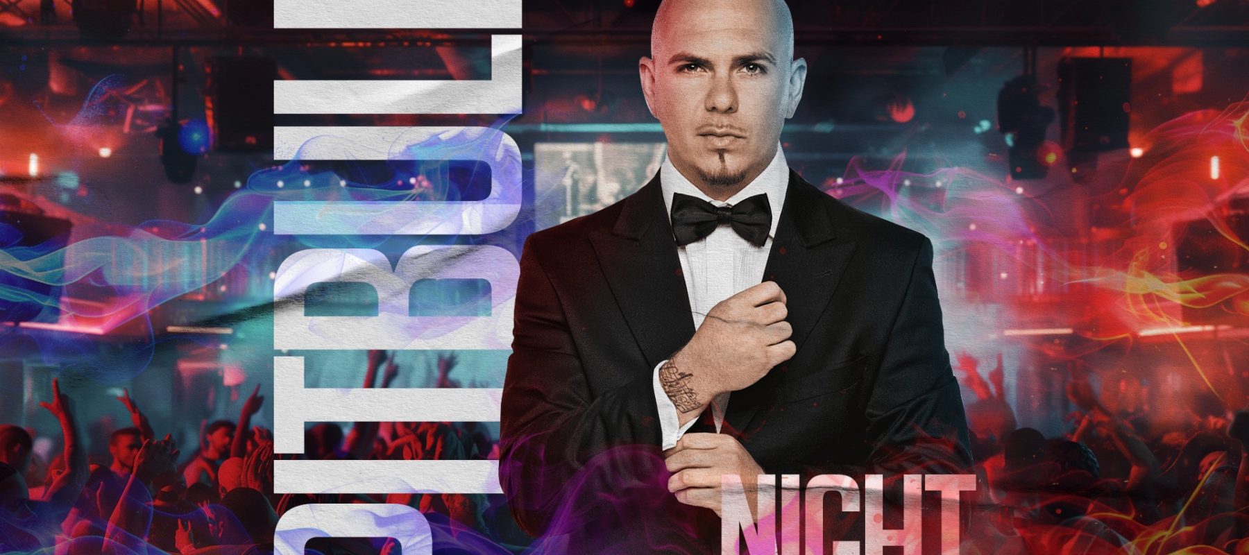 PITBULL NIGHT PITBULL NIGHT