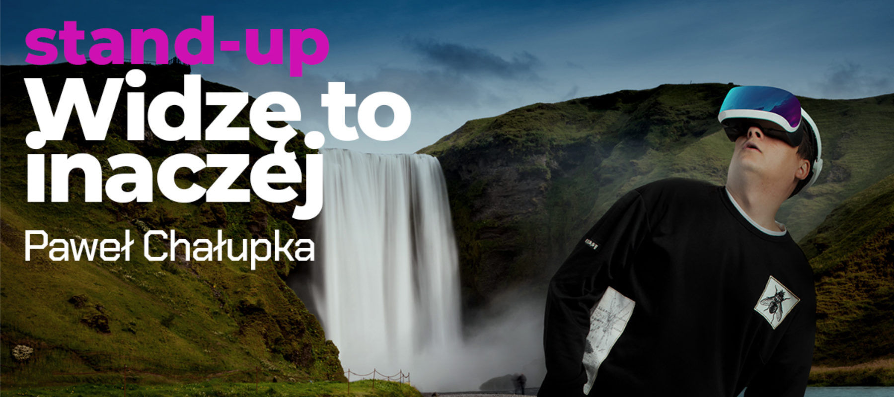 Paweł Chałupka „Widzę to inaczej” Paweł Chałupka „Widzę to inaczej”