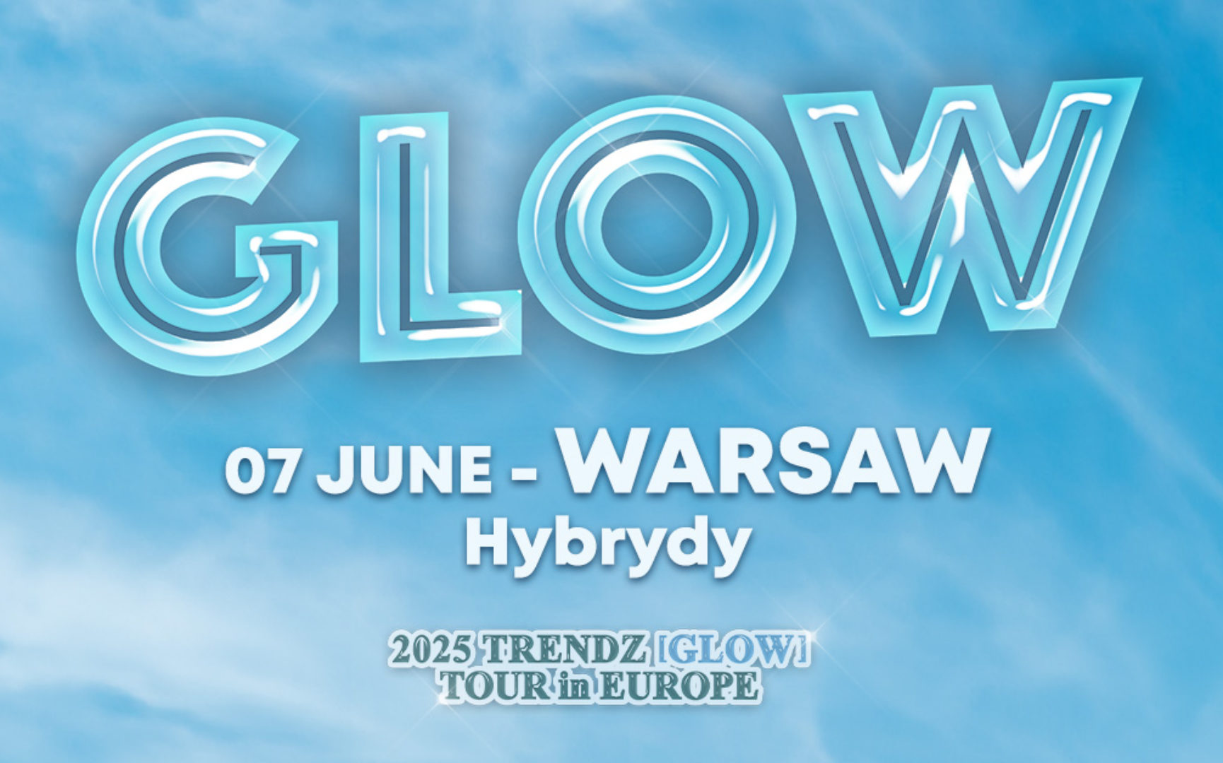 TRENDZ [GLOW] TOUR IN EUROPE