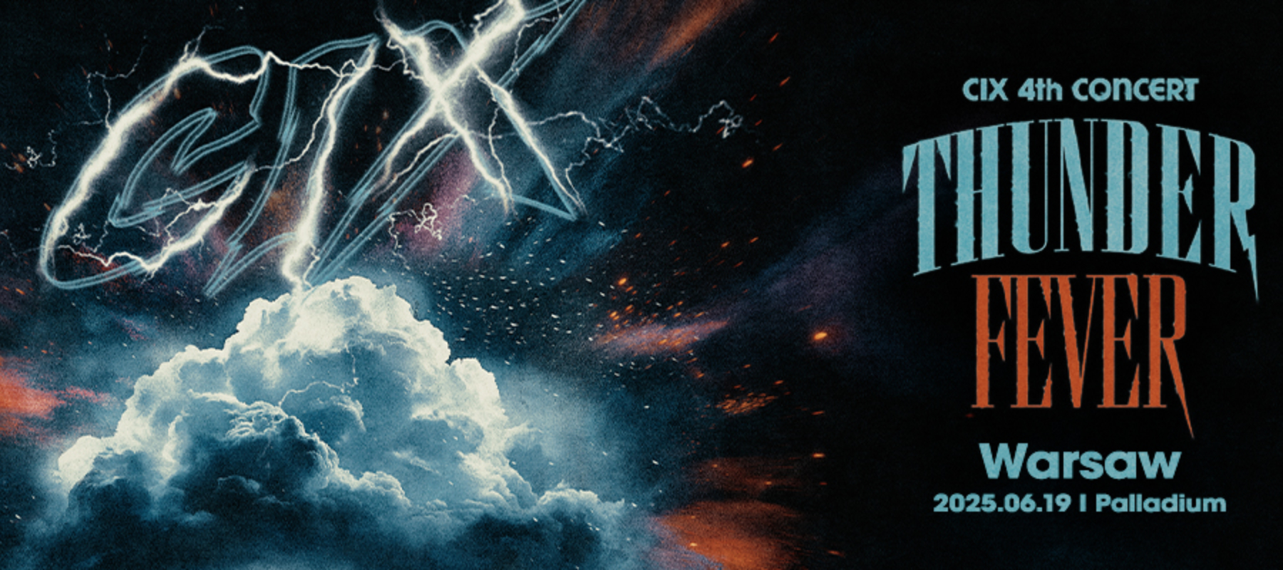 CIX 4th CONCERT < THUNDER FEVER > IN WARSAW