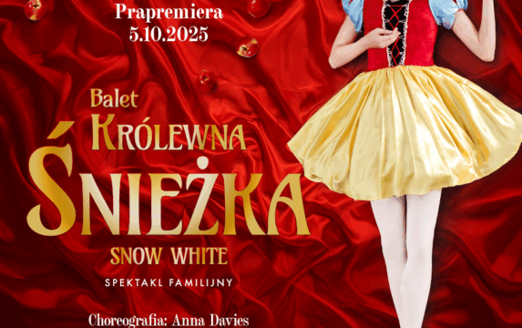 Balet Królewna Śnieżka – familijny spektakl baletowy